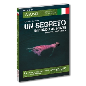 Okładka książki Włoski. Kryminał z ćwiczeniami. Un segreto in fondo al mare. Sekret na dnie morza